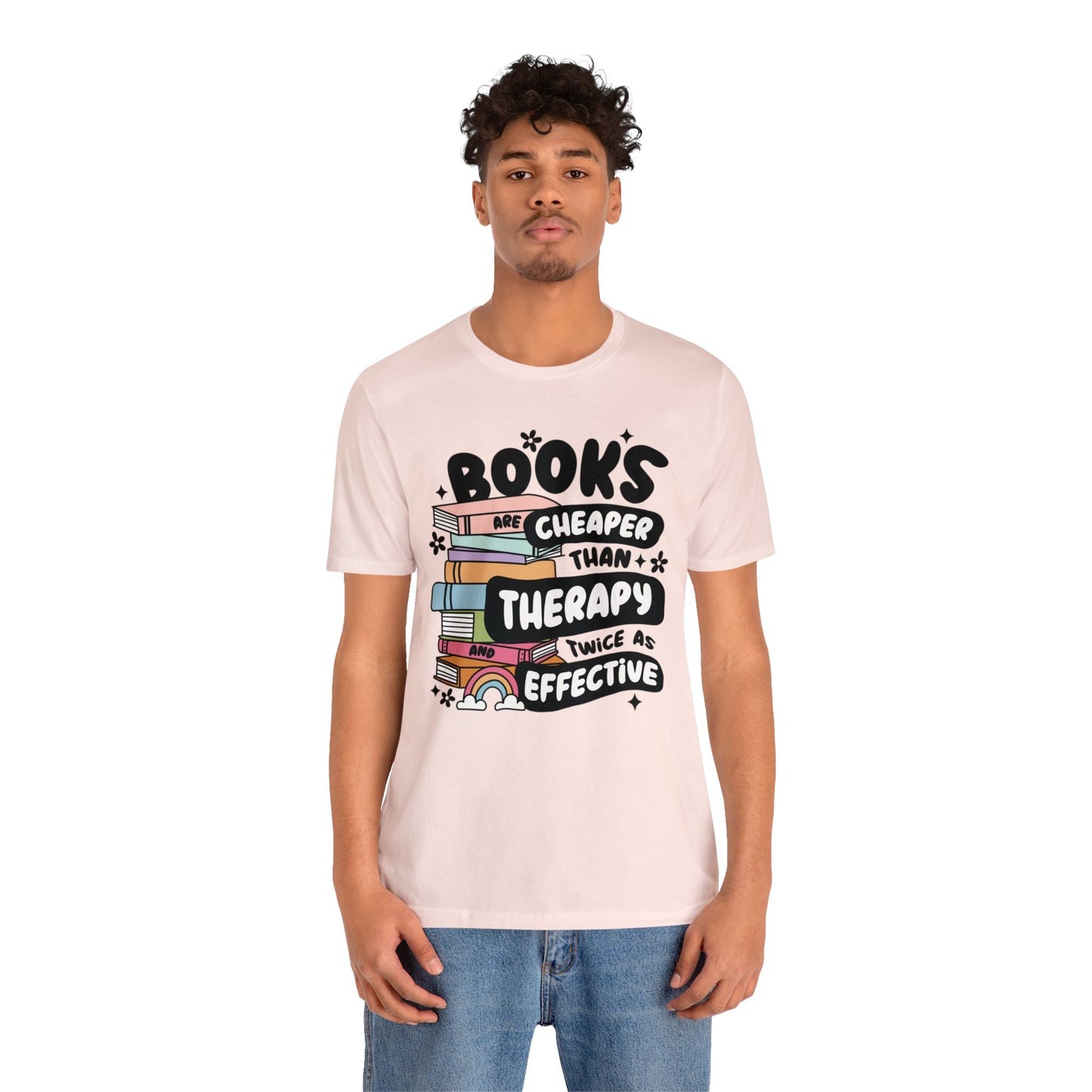 Books Are Cheaper Than Therapy Short Sleeve Tee