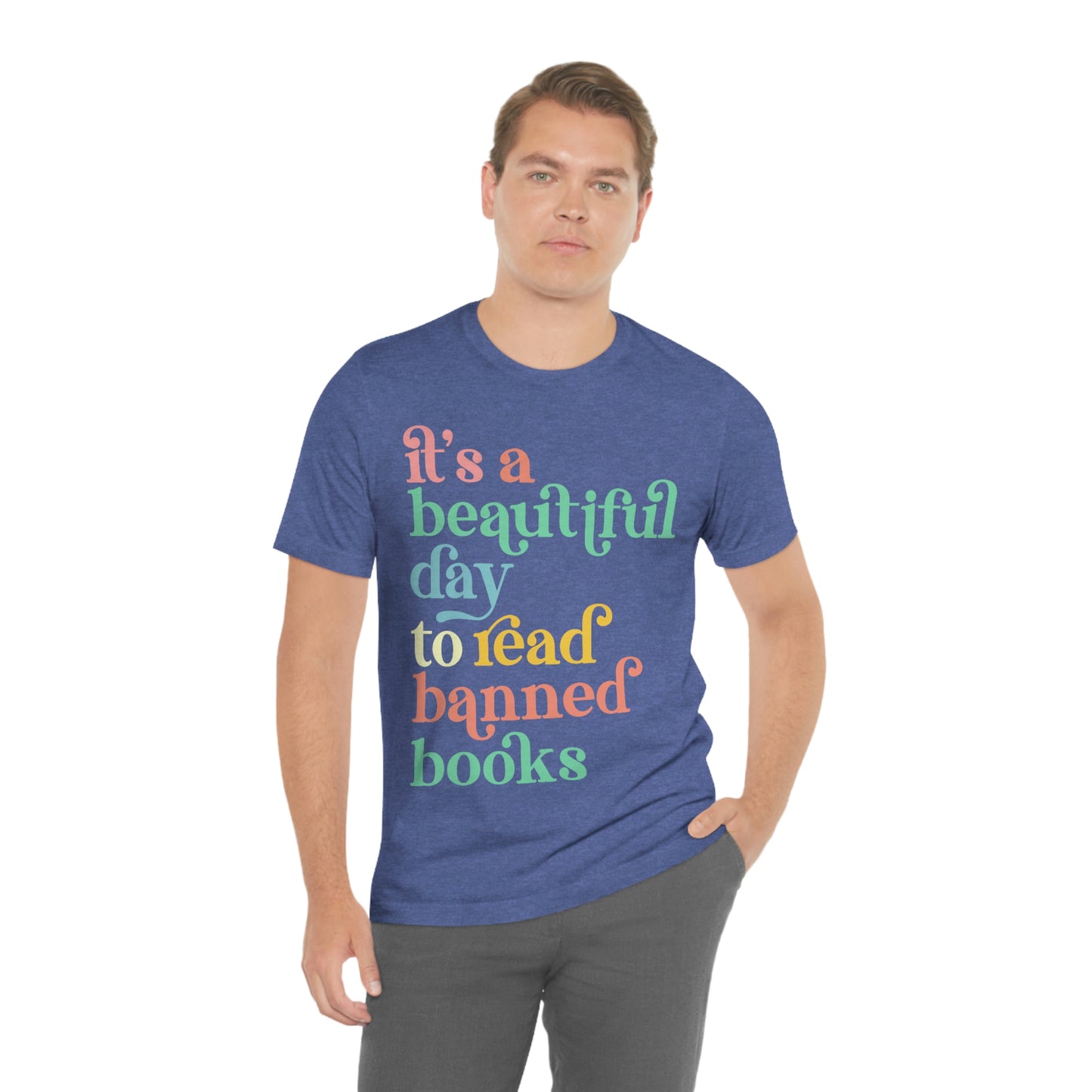 It's a Beautiful Day to Read Banned Books Unisex Jersey Short Sleeve Tee
