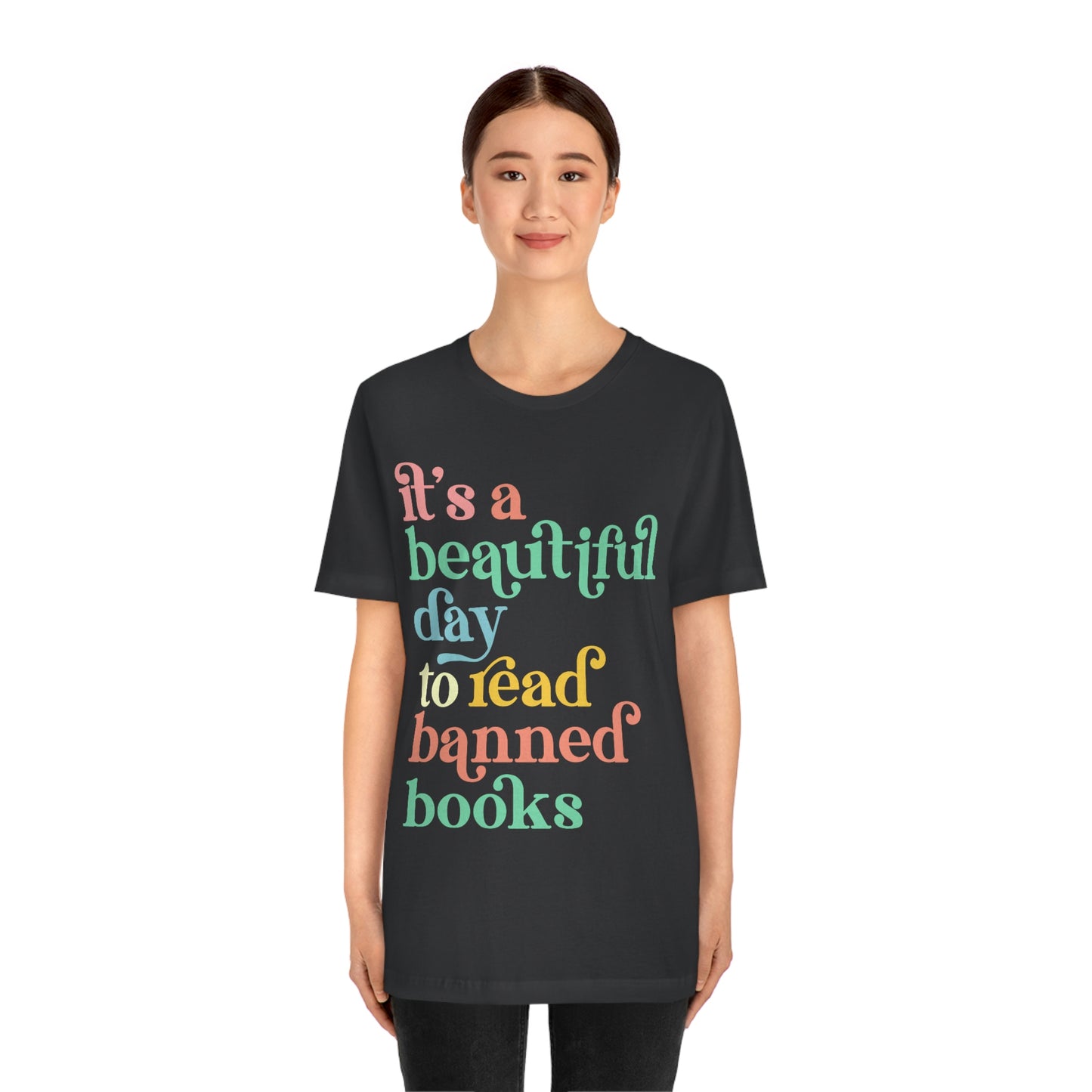 It's a Beautiful Day to Read Banned Books Unisex Jersey Short Sleeve Tee