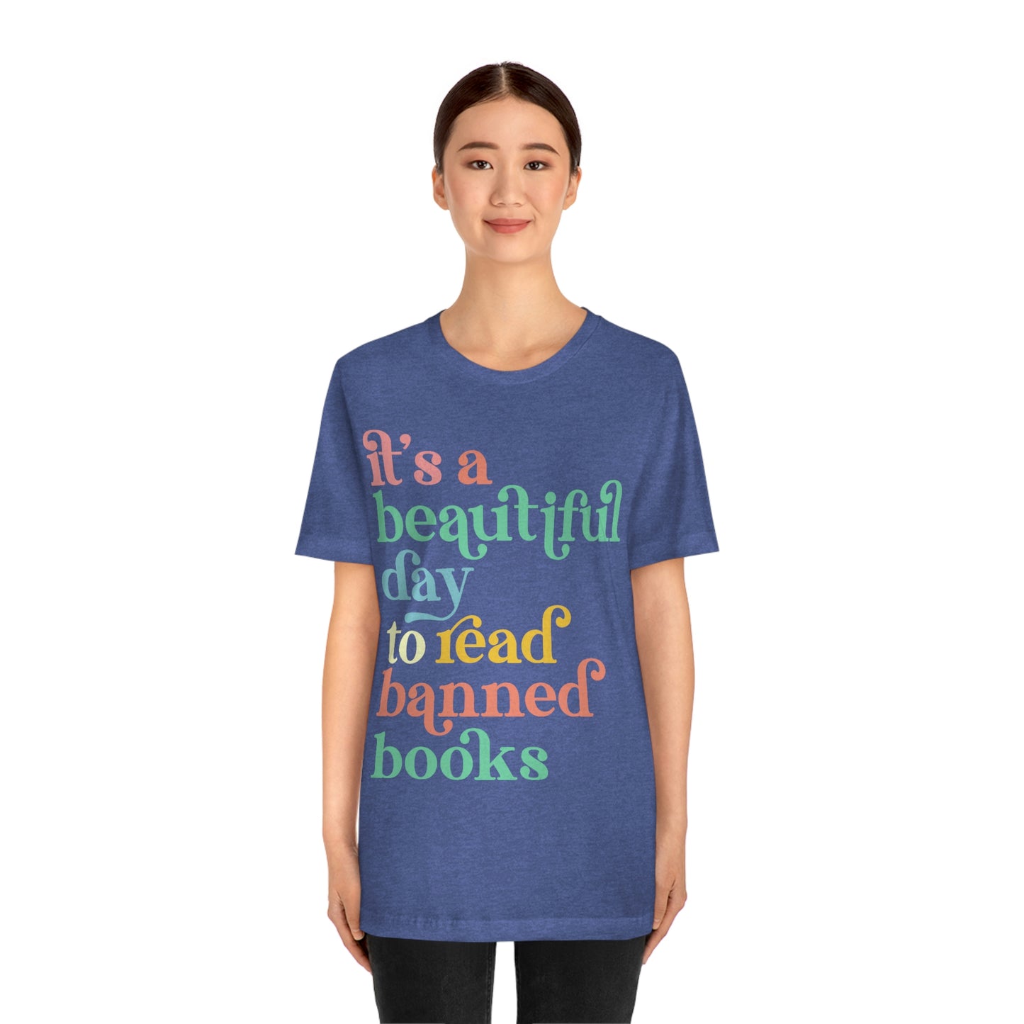 It's a Beautiful Day to Read Banned Books Unisex Jersey Short Sleeve Tee