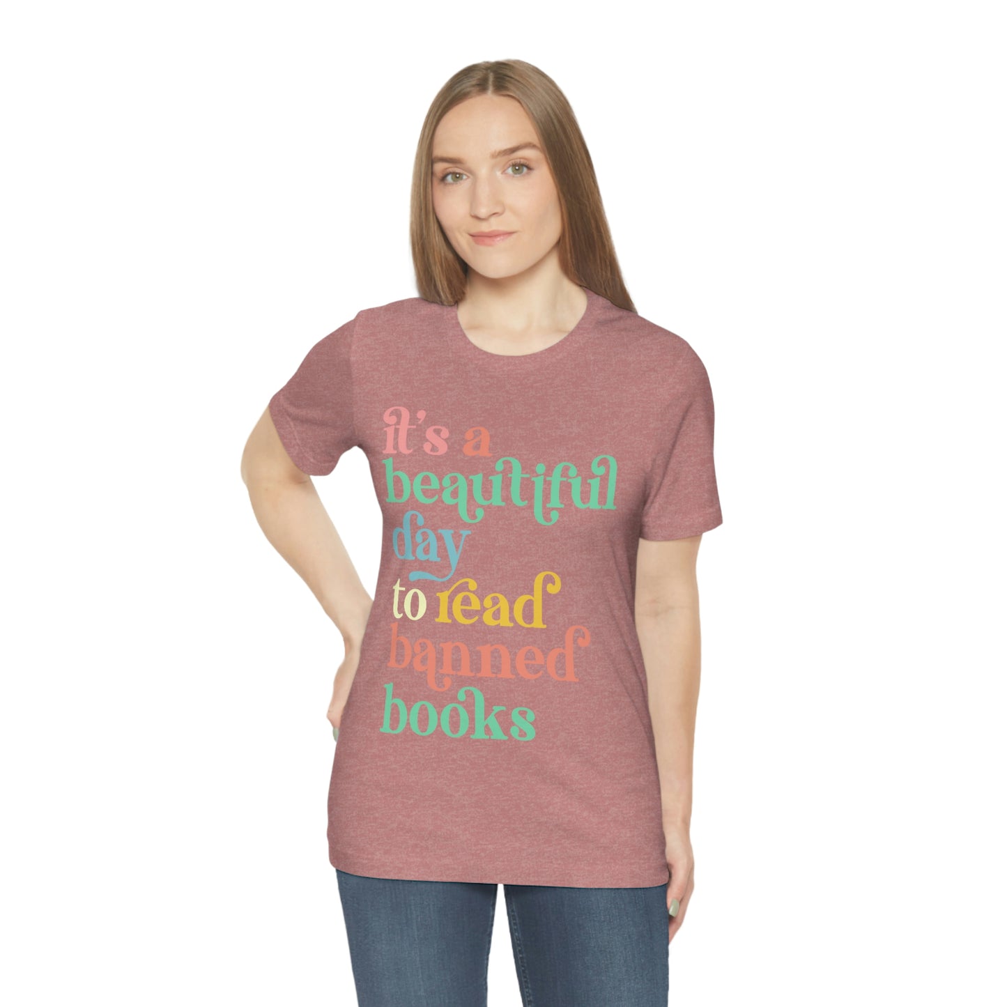 It's a Beautiful Day to Read Banned Books Unisex Jersey Short Sleeve Tee