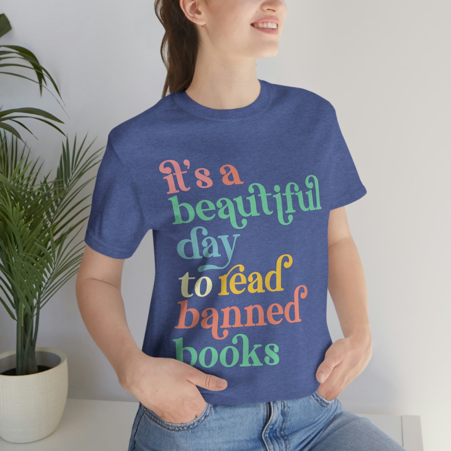 It's a Beautiful Day to Read Banned Books Unisex Jersey Short Sleeve Tee