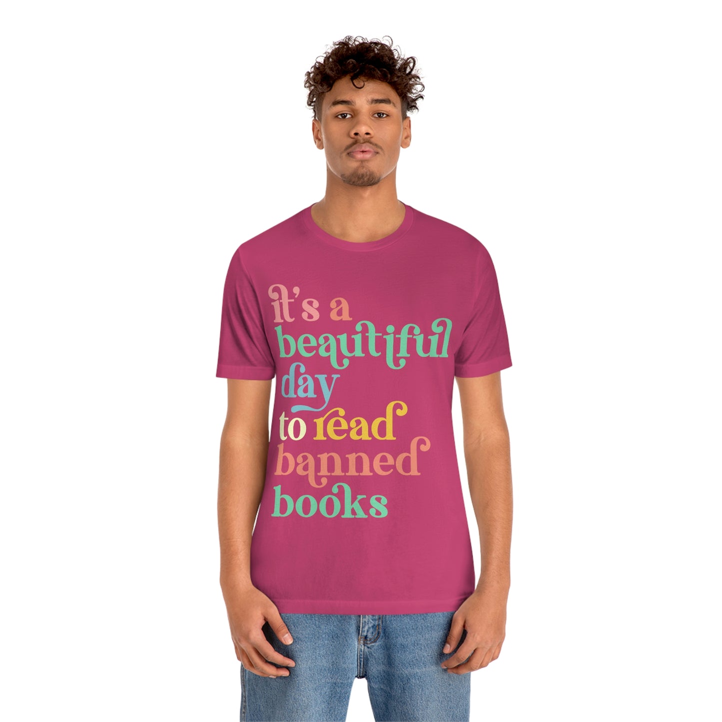 It's a Beautiful Day to Read Banned Books Unisex Jersey Short Sleeve Tee