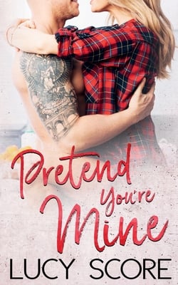 Pretend You’re Mine