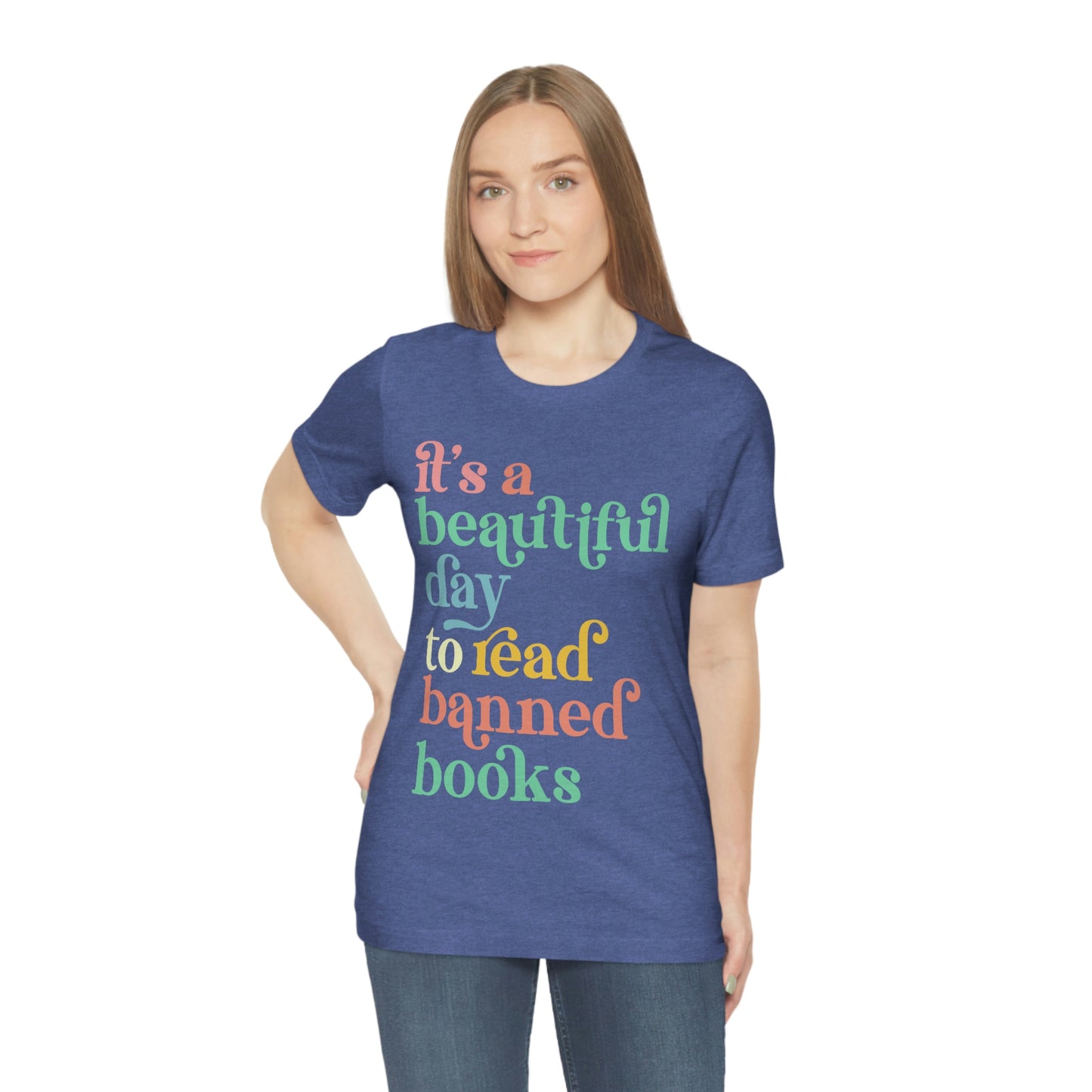 It's a Beautiful Day to Read Banned Books Unisex Jersey Short Sleeve Tee