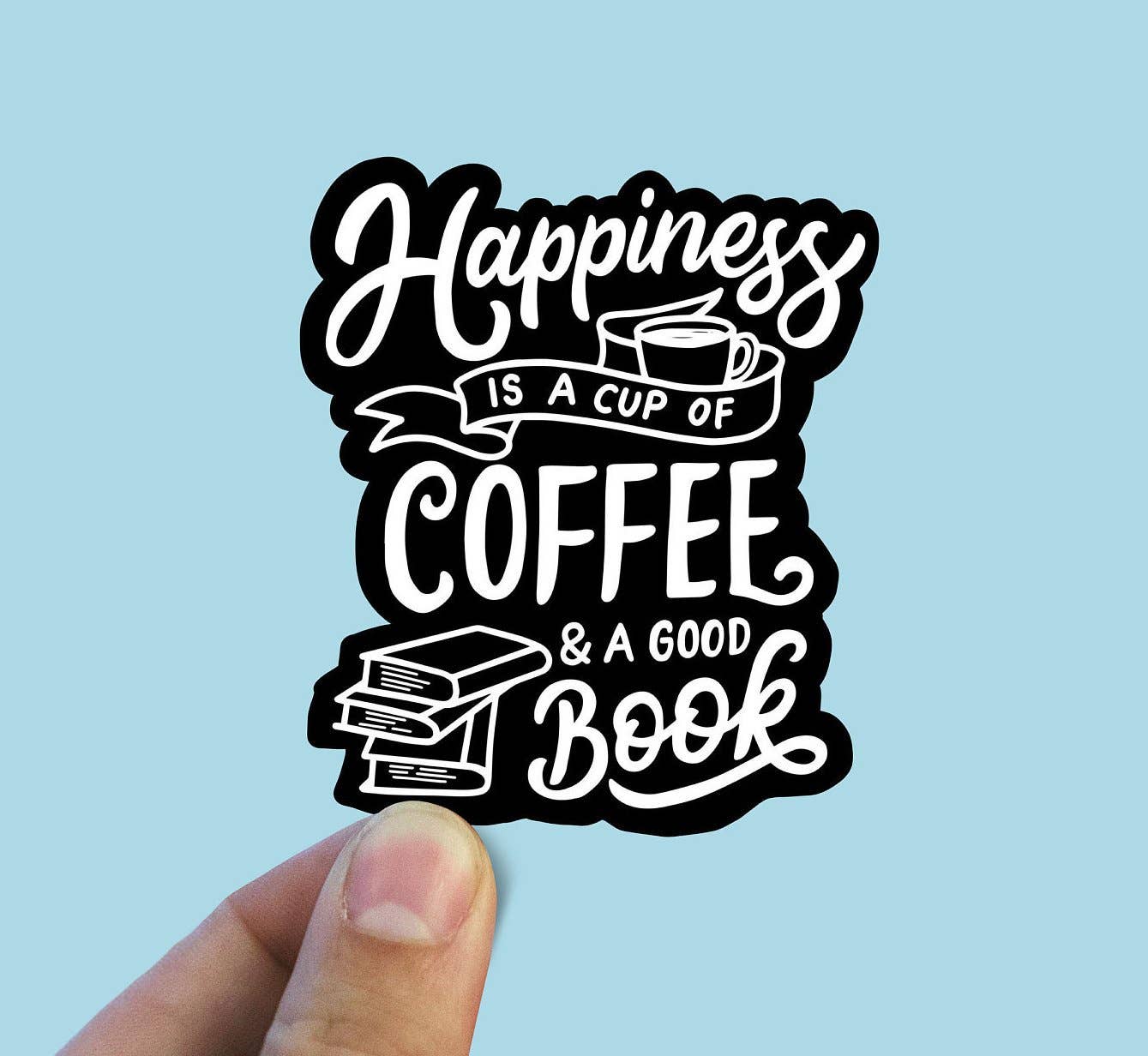 Happiness Is Coffee and A Good Book Vinyl Sticker