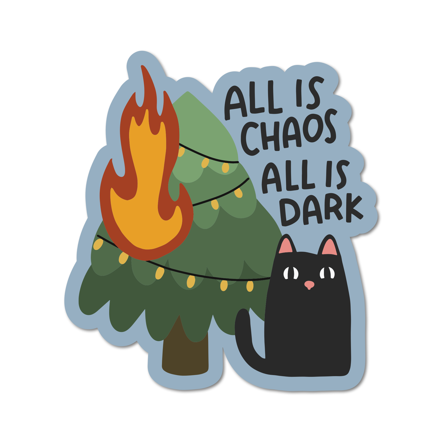 All is Chaos, All is Dark, Burning Tree & Black Cat Sticker