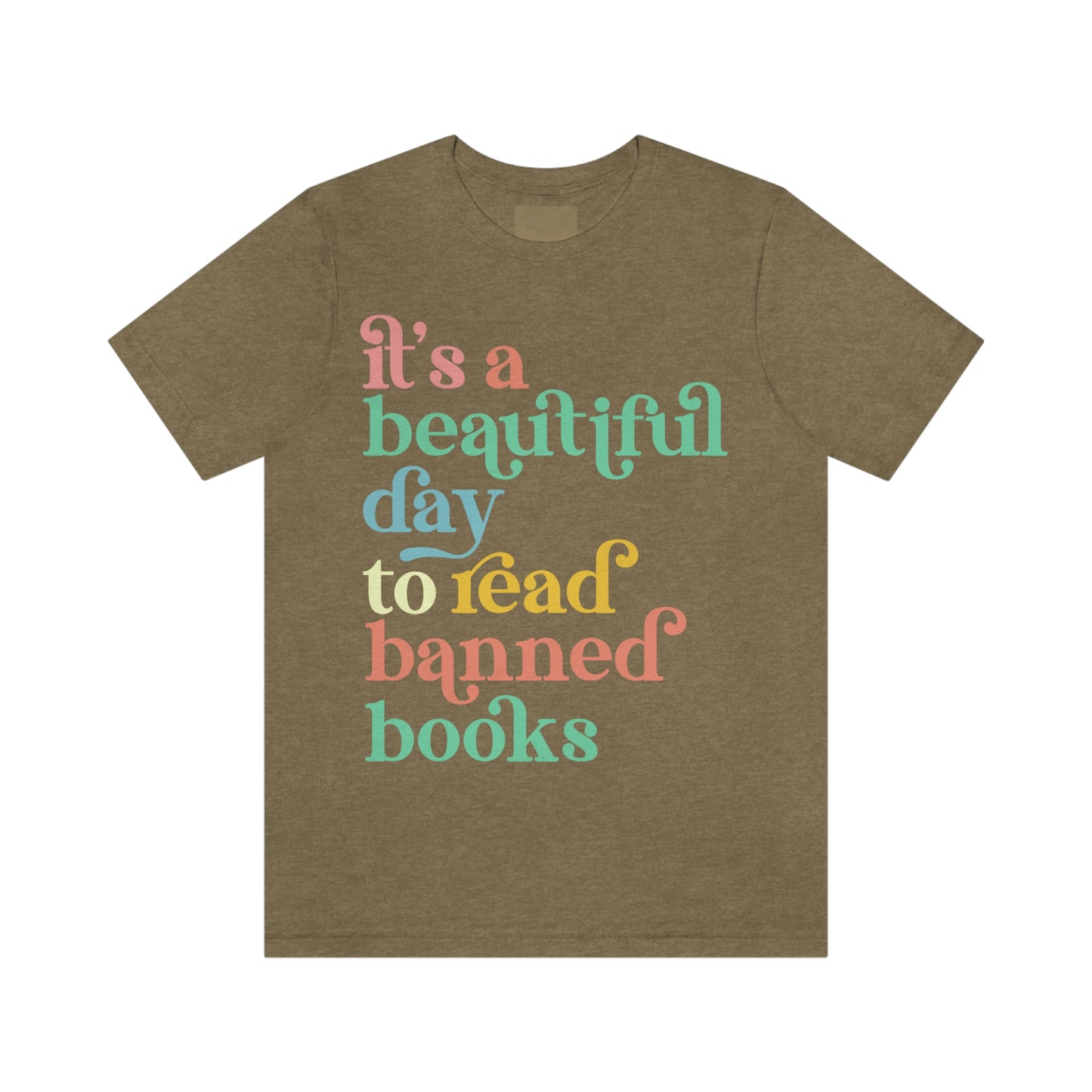 It's a Beautiful Day to Read Banned Books Unisex Jersey Short Sleeve Tee