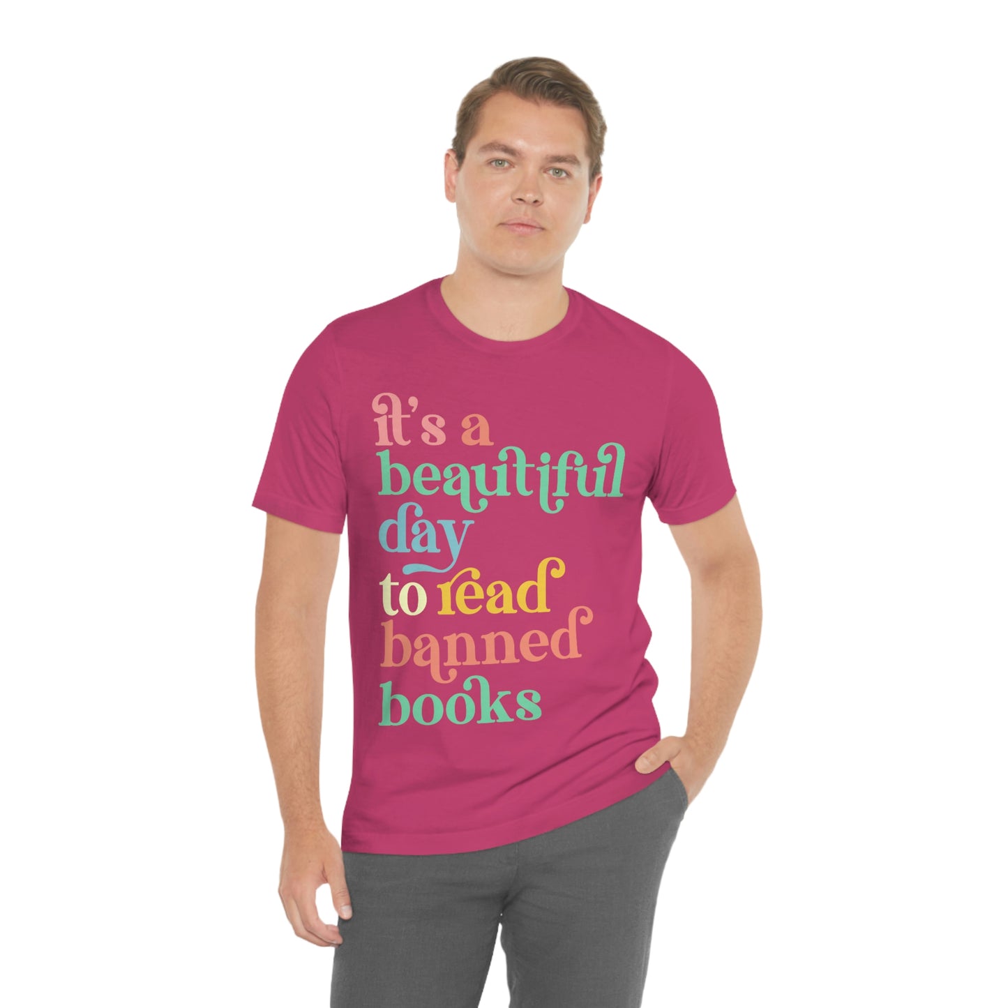 It's a Beautiful Day to Read Banned Books Unisex Jersey Short Sleeve Tee