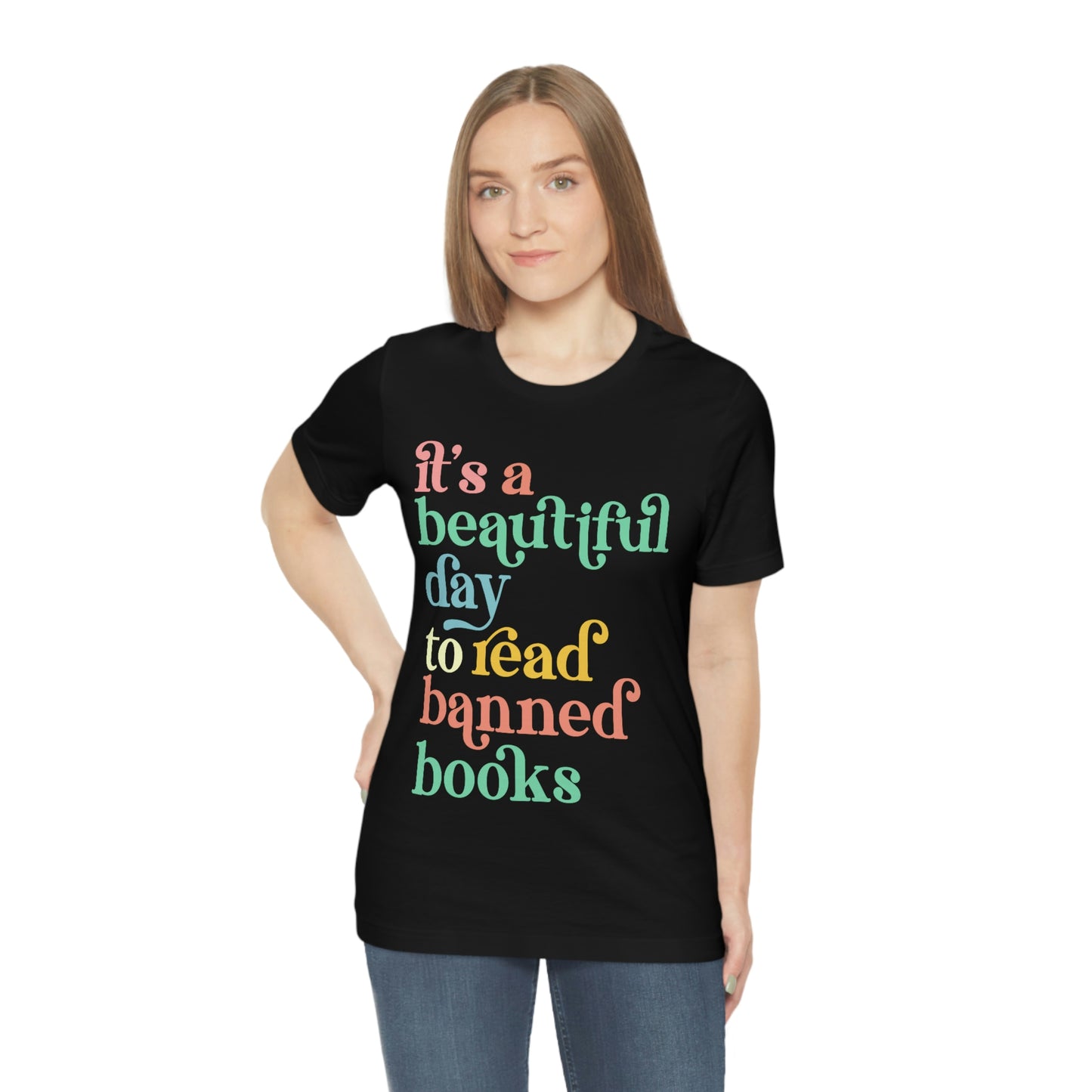 It's a Beautiful Day to Read Banned Books Unisex Jersey Short Sleeve Tee