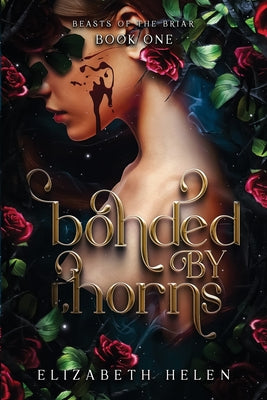 Bonded By Thorns