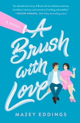 A Brush With Love (Like New Paperback)
