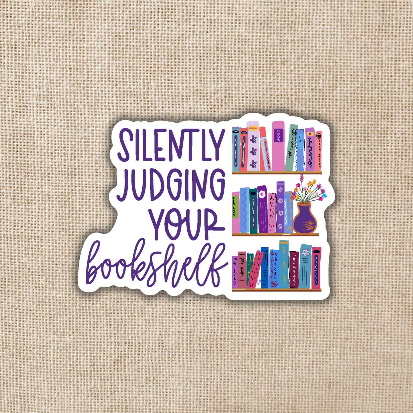 Silently Judging Your Bookshelf Sticker