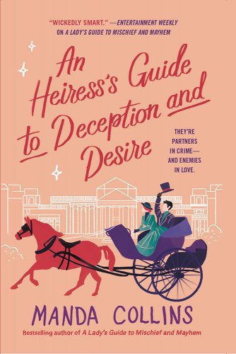 An Heiress’s Guide to Deception and Desire